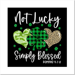 Not Lucky Simply Blessed Christian St Patricks Day Irish Posters and Art